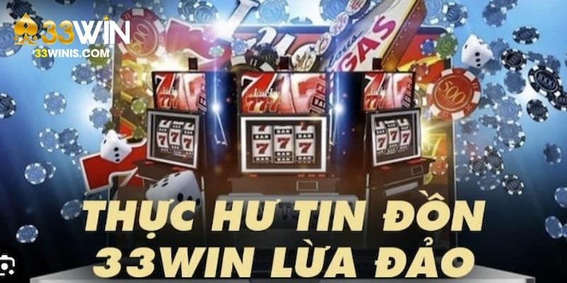 33win lừa đảo