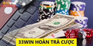 33Win hoàn trả cược