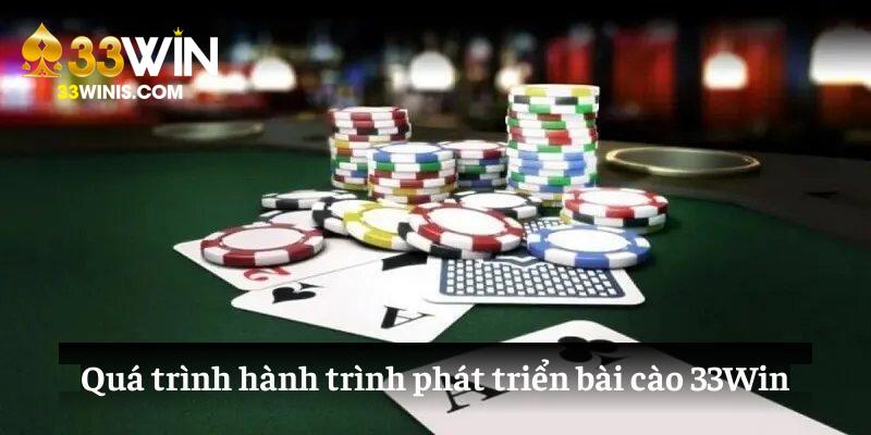 Quá trình hành trình phát triển bài cào 33Win