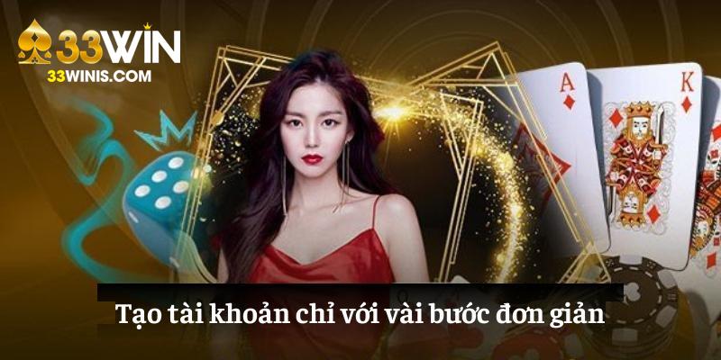 Tạo tài khoản chỉ với vài bước đơn giản