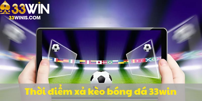 Nắm bắt thời điểm, rút tiền nhận thưởng
