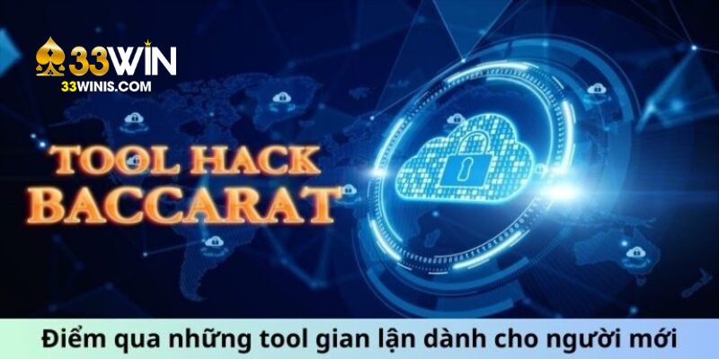 Điểm danh những công cụ hack baccarat hiệu quả
